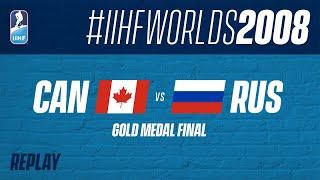 Canada v Russia - Gold Medal Final from Worlds 2008  #IIHFWorlds