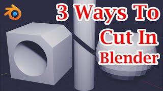 3 Different Ways To Cut Any Object  Cut & Fill Surface  Simple Methods For Blender All Versions