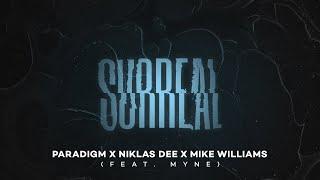 Paradigm x Niklas Dee x Mike Williams - Surreal ft.. myne Official Lyric Visualizer