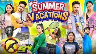 SCHOOL SUMMER VACATIONS STORY  Rachit Rojha