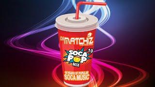 SOCA POP 10 MIX  BEST OF SOCA  SOCA MIX  - PATRICE ROBERTS MACHEL MONTANO KES  DESTRA AND MORE