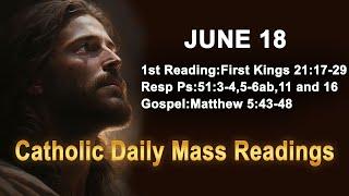 Catholic Daily Mass Readings for today I Tuesday June 18 2024