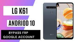 LG K61 Frp BypassGoogle bypass New Security Android 10 Easy Steps & Quick Method 100% Work.