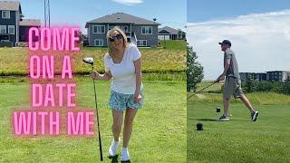 COME ON A DATE WITH ME  DATING UPDATE  GOLF WITH US