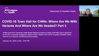 COVID-19 Town Hall for Community Health Workers Current Variants & Where We Headed Part 3