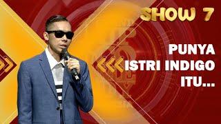 Stand Up Budi Orang Buta Punya Istri Indigo  SHOW 7 SUCI X