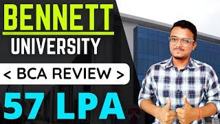 BCA AT BENNETT UNIVERSITY College Review  57 LPA   Placements Fees Admission