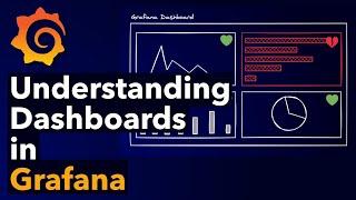 Understanding Dashboards in Grafana  Panels Visualizations Queries and Transformations