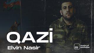 Elvin Nasir - Qazi Çəkilin Qazi gəlir