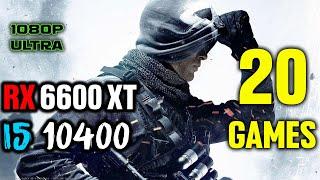 20 Games with RX 6600 XT + i5 10400  1080p Ultra  sG