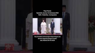 Paus Fransiskus berkunjung ke Istana Negara dan bertemu langsung dengan Presiden Jokowi