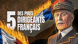 5 des Pires Dirigeants de lHistoire de France 