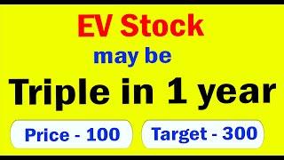 Buy this strong fundamental EV stock  Possible Triple return in next 1 year  Best stock to buy