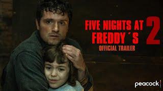 Five Nights at Freddys 2  Official Trailer 2025