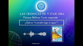 Fàtima Beltran Curto habla de Canción bajo el agua para Las crónicas de Vitakora