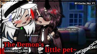 The Demons little petLesbianGL GLMM OriginalLove storyPart 12-ByGacha_Sky_YT-30k+subs