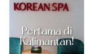 KOREAN SPA TREATMENT THE MERCY BALIKPAPAN  PERAWATAN TUBUH BODY WHITENING