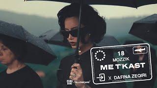 MOZZIK x DAFINA ZEQIRI - ME T’KAST MERGIMSTAR #18