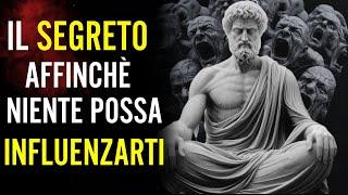 5 principi stoici affinché NIENTE possa influenzarti