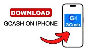 How to Download & Install GCash App on iPhone - 2024 Quick & Easy