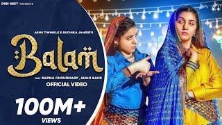Balam Official Video  Sapna Choudhary  Mahi Gaur  Ruchika Jangid  New Haryanvi Song 2022