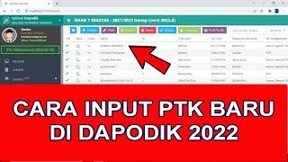 Cara Input PTK Baru di Dapodik Versi 2022c