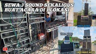 Tak Tanggung Tanggung Sewa Sound System 3 Set Sekaligus Di Satu Acara • Loss Mazsh ee 