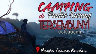 Camping di Pantai Karang Tersembunyi - Pantai Taman Pandan Sukabumi