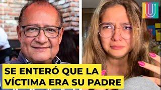 La influencer se enteró de que la víctima era su padre