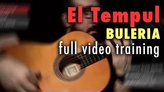 El Tempul Buleria by Paco de Lucia - Full Training - See Description