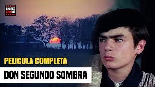 DON SEGUNDO SOMBRA - 1969 - Manuel Antín - PELICULA COMPLETA