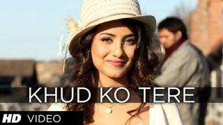 Khud Ko Tere Paas 1920 Evil Returns Full Video Song  Aftab Shivdasani Tia Bajpai