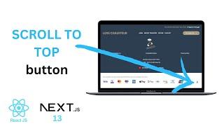 Project Create a full Next JS 13 Website Tailwind - Scroll To Top button - #11