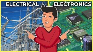 ELECTRICAL vs ELECTRONICS Engineering  Whats the Difference?