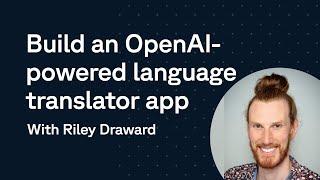 Build an OpenAI-powered language translator app