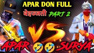 PART 2 24GOLDN - Mood free fire highlights SURYA BHAI VS APAR DON  surya vs apar  1v1 custom