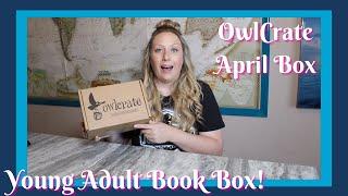 OWLCRATE UNBOXING AND REVIEW  April 2022 box  Young Adult book box with usable bookish items