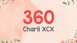 Charli XCX - 360 Lyrics Terjemahan