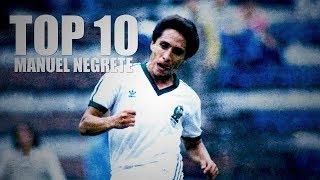 TOP 10 ● Mejores Goles de Manuel Negrete