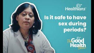 Sex During Periods  Is It Safe To Have Sex During Periods?  Safe Sex  Menstrual Health 