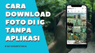 Cara Download Foto di IG Tanpa Aplikasi