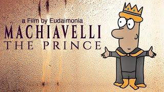 The Prince  Machiavelli All Parts