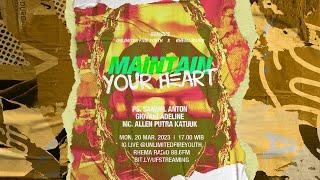 MAINTAIN YOUR HEART   0500 PM  200323  60Mbps Session
