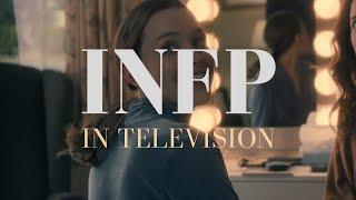 MBTI IN TELEVISION INFP pt. I