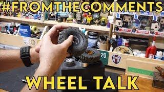 Crawler Canyon Presents #fromthecomments Wheel Talk