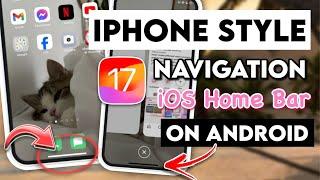 iPhone X Navigation Gesture HomeBar Features on Android