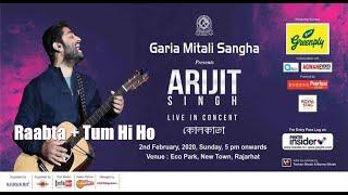 Arijit Singh Live In Concert Kolkata EcoPark 2020  RAABTA+TUM HI HO FAN ZONE RECORDING  HD AUDIO