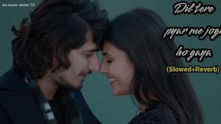 Dil tere pyar me jogi ho gaya lofi mix song slowed+reverb 2022#asmusiccenter70#lofimixsong