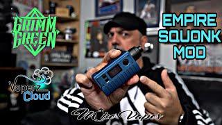 Vaperzcloud Empire Squonk Mod By Grimm Green & Orca Vape