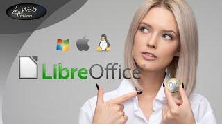 LibreOffice -  kostenlose plattformunabhängige Bürosoftware -  Erste Schritte - Tutorial 01